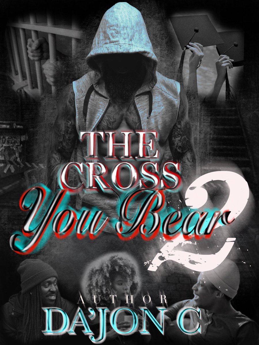 Dajon_8's tweet photo. In honor of my late mother I wanted to announce that (The Cross You Bear) will officially become a sequel shortly 📚 
Be on the lookout for (The Cross You Bear 2) ✍️📖 

RIP Mom 💔
RIP ZaePaid 🤟🏾💰 

#author #authorlife #thesequal #theseries #blackwriters #BlackHistoryMonth https://t.co/GEiUbhs0TP