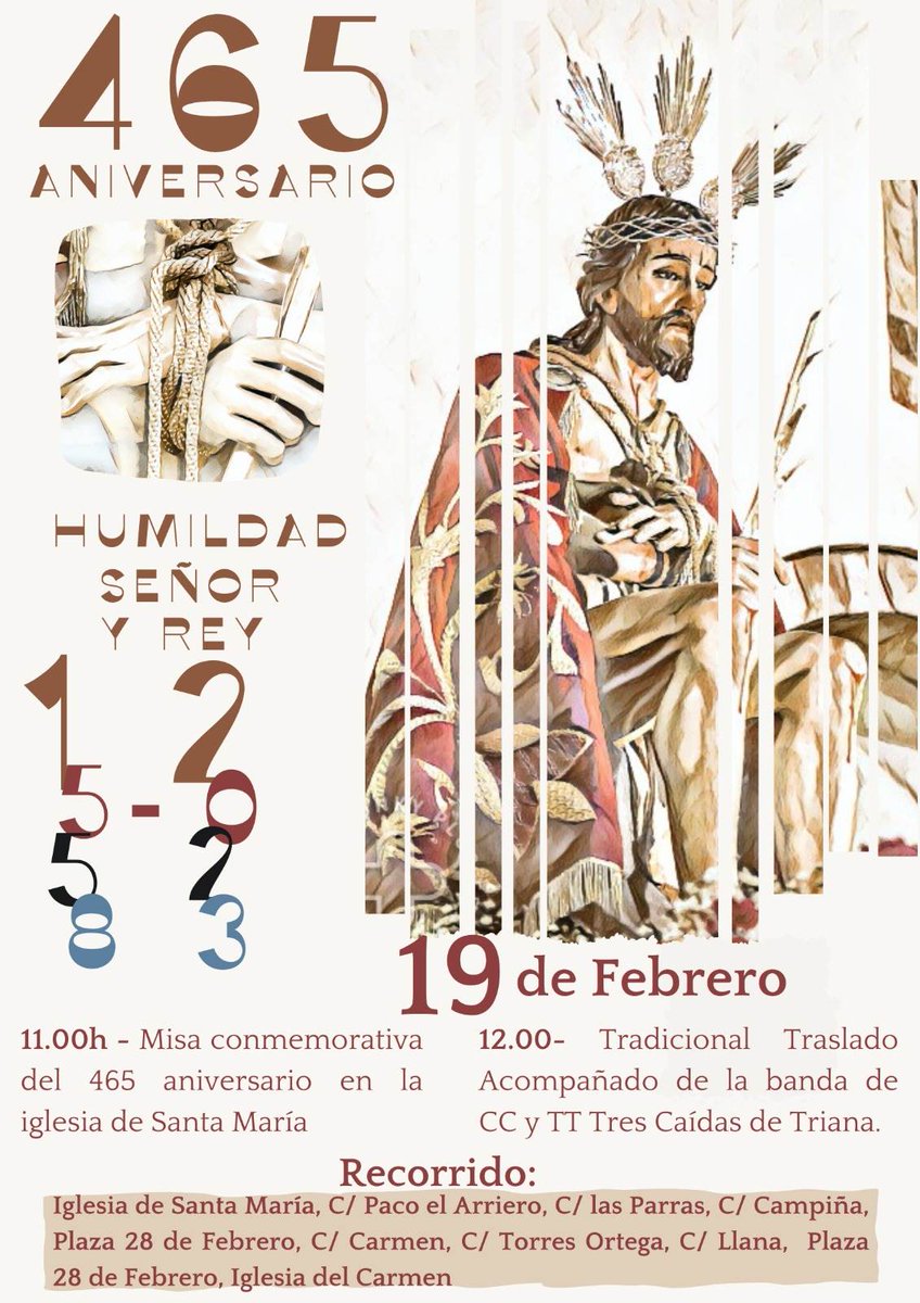 HumildAlcaudete's tweet photo. Itinerario para el Tradicional Traslado del Señor de la Humildad del próximo 19 de Febrero:
Traslado acompañado de la Banda de CCyTT. Tres Caídas de Triana (Sevilla). https://t.co/rh42xNsETO