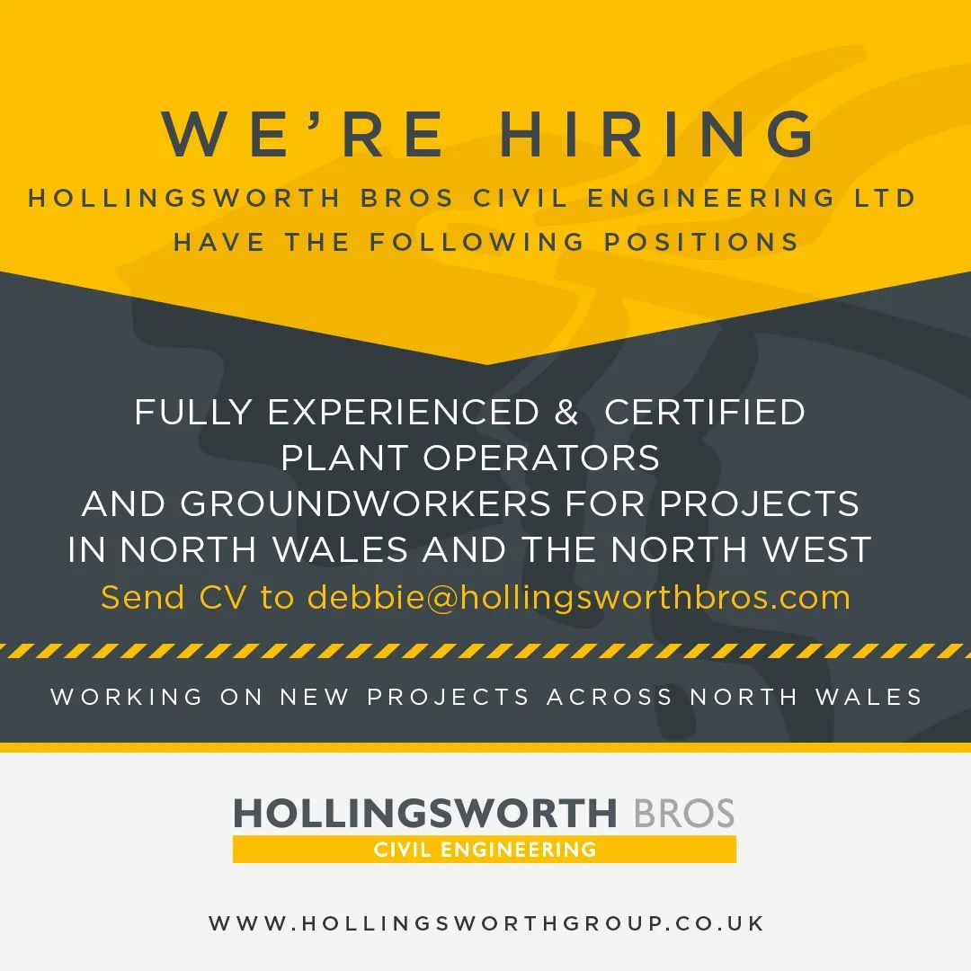 We're hiring...

Hollingsworth Bros Civil Engineering have the following positions

Fully Experienced &amp; Certified Plant Operators
Groundworkers

Send CV to debbie@hollingsworthbros.co.uk 

Working on new projects across North Wales and the North West