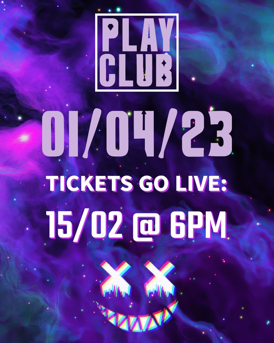 The next Play Club is on 01/04 - tickets go on sale 15/02 💜