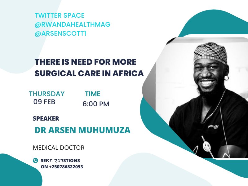Join us this Thursday 09 Feb at 6:00 Pm to discuss #Surgicalcare. We will host Dr @ArsenScott1 to elaborate more on his article published in @NewTimesRwanda titled 'New public health order in Africa without surgical care is incomplete' #AskTheDoctorsRwanda
#surgeons #Health #RwOT
