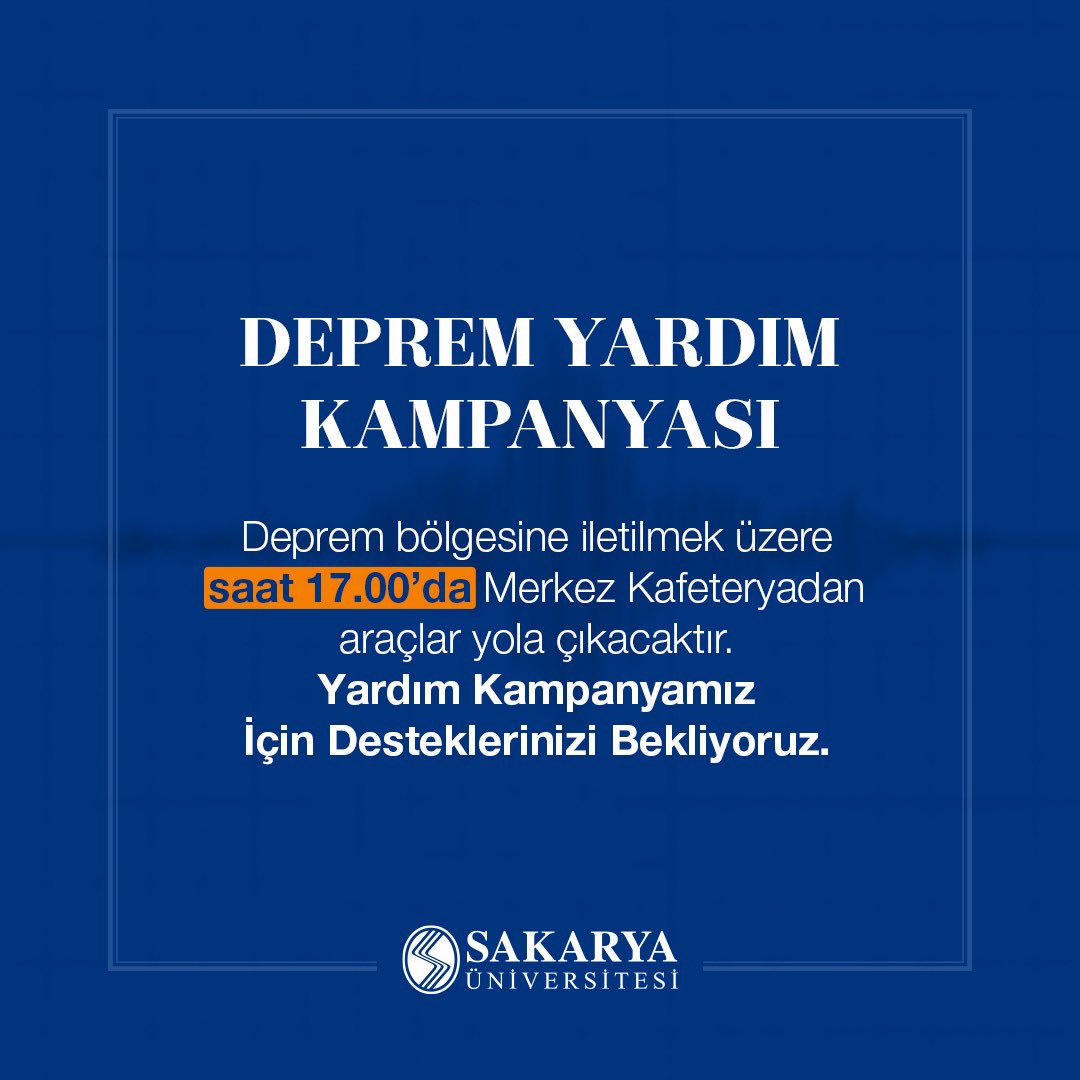 Deprem Yardım Kampanyası

Deprem bölgesine iletilmek üzere saat 17.00’da Merkez Kafeteryadan araçlar yola çıkacaktır. Yardım kampanyamız için desteklerinizi bekliyoruz.