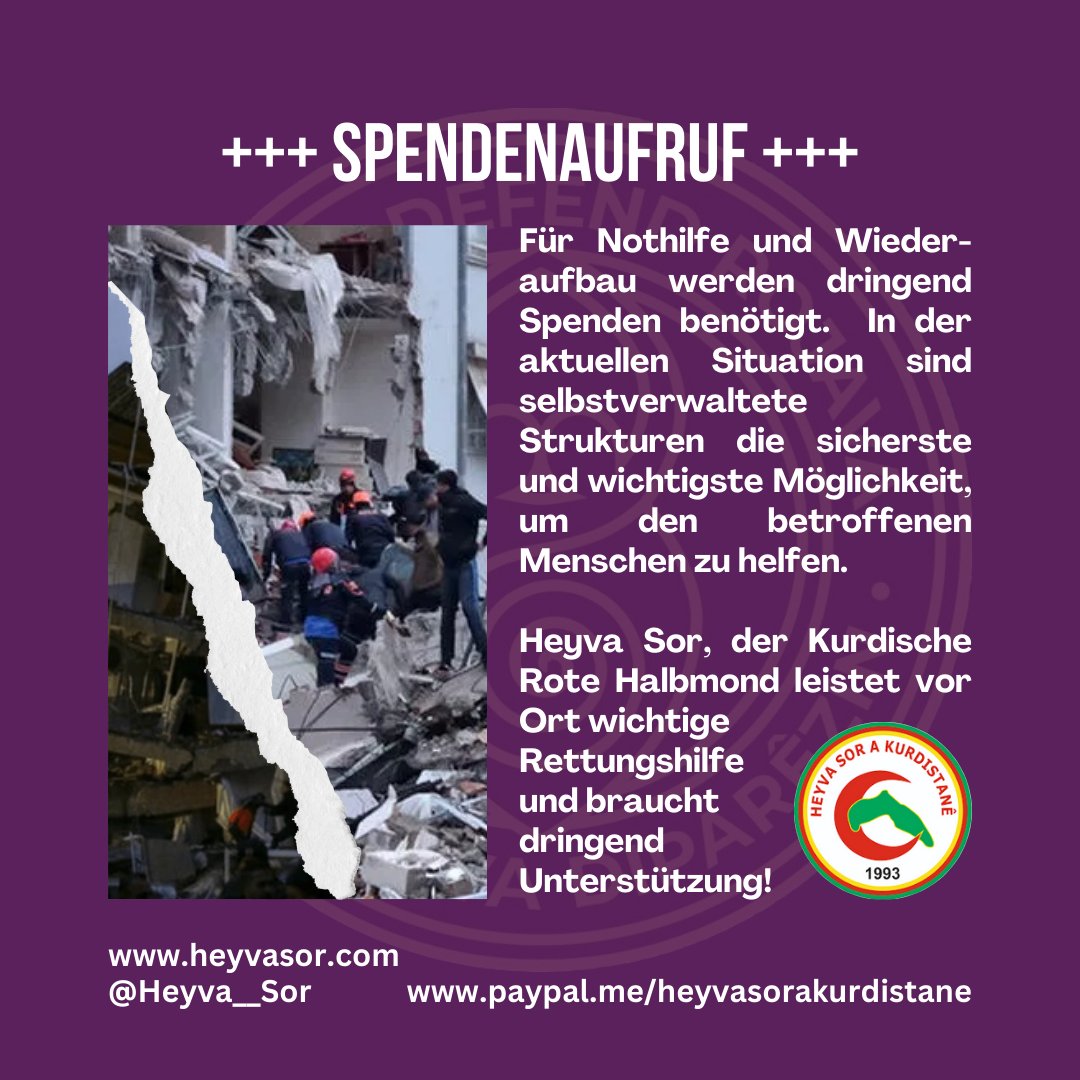 WomenDefendRoj1's tweet image. +++ Dringender Spendenaufruf +++
Wer sicher sein will, dass das Geld vor Ort ankommt 
➡️ an @Heyva__Sor spenden!
Jede Hilfe wird benötigt! 
#earthquake #turkey #kurdistan