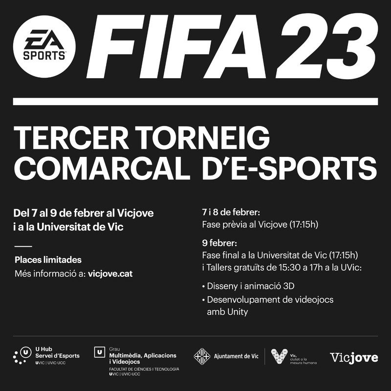 No et perdis la final del III torneig comarcal d'e-sports FIFA23 a la <a href="/uvic_ucc/">UVic-UCC</a> 
🗓️Dijous a les 17:15h 📌Aula Magna (Torre dels Frares)
<a href="/vicjove/">Vicjove</a> <a href="/aj_vic/">Ajuntament de Vic</a> <a href="/estudiants_uvic/">UVic_COES</a> <a href="/UVicLife/">UVicLife</a> <a href="/Jocs_Catala/">Videojocs en Català</a> <a href="/UVic_FCTE/">Fac. Ciències, Tecnologia i Enginyeries UVic-UCC</a>