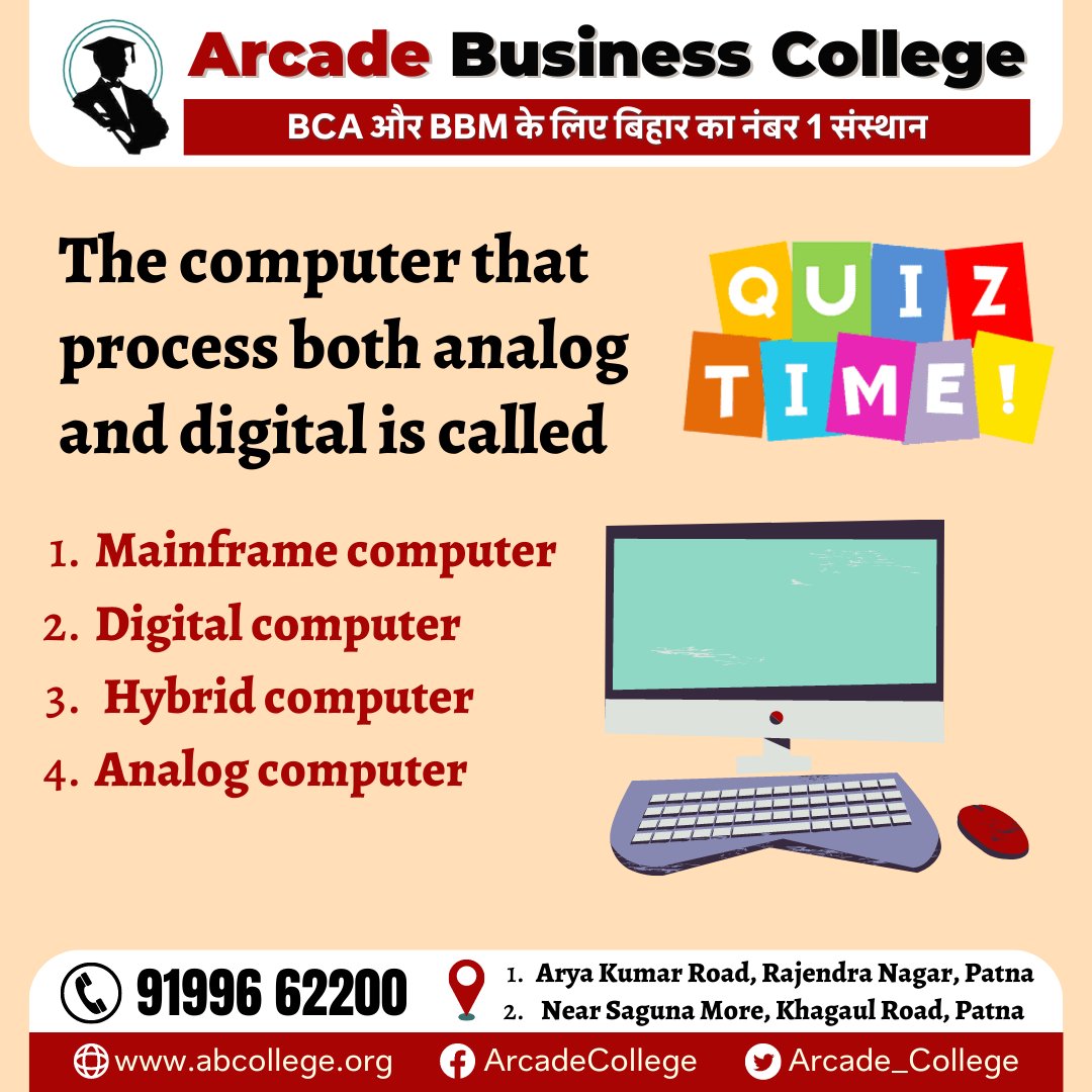 Arcade_College's tweet image. It&apos;s Quiz time!✨

Q. The computer that process both analog and digital is called

(A) Mainframe computer
(B) Digital computer
(C) Hybrid computer
(D) Analog computer

Share your answer in comment section.👇 

#WednesdayWisdom #ComputerScience #ComputerQuiz #Quiz #BCA #Computer