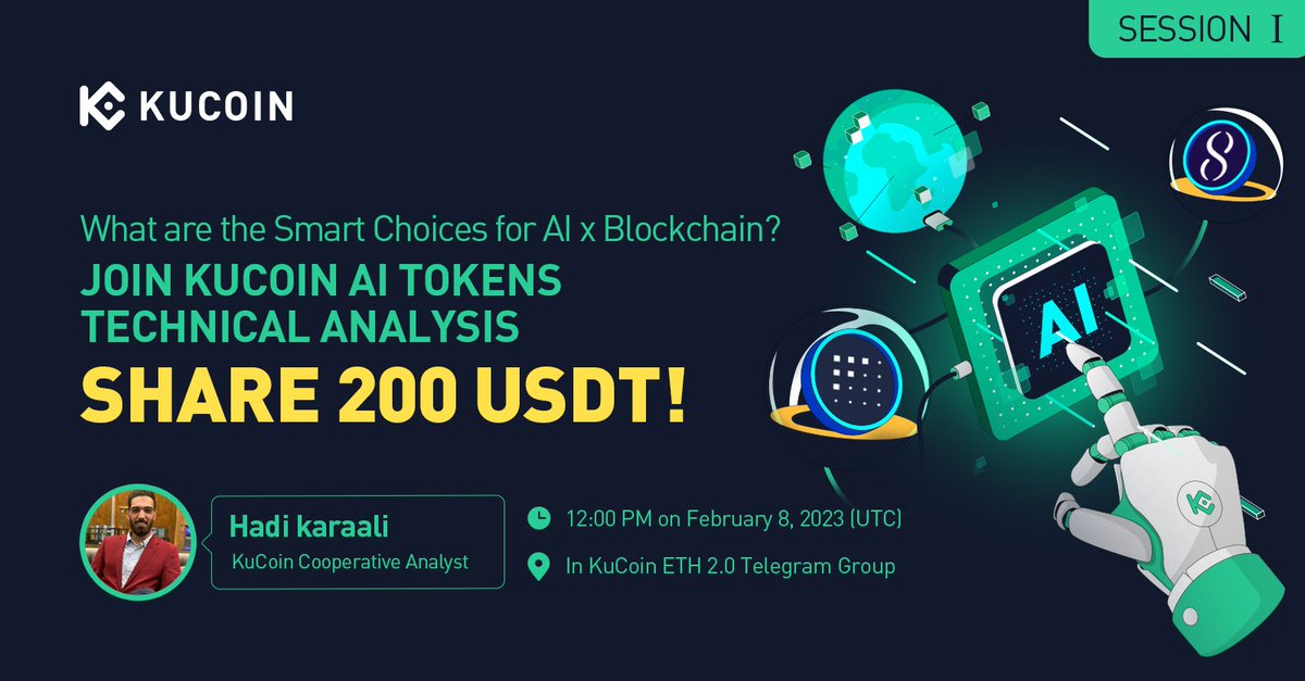 kucoincom's tweet photo. Session I: What are the Smart Choices for AI x Blockchain? KuCoin AI Tokens Technical Analysis 

⏰ Date: 12:00 PM on February 8, 2023 (UTC)
📍 AMA Venue: https://t.co/kyLdpjYupN
💰 Total Rewards: 200 $USDT https://t.co/B1OWa2IDzQ