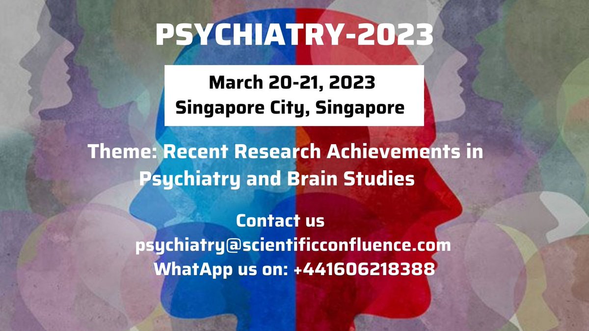 SamuelT96961191's tweet photo. It's time to submit a session proposal and Share your ideas at International Conference on #Psychiatry  ,#psychology and #BrainStudies Scheduled on March 20-21, 2023
@mentalhealth @PsychiatryUcsd @rcpsych @npsych_8  #mentalhealth #epilepsy #dementia #Alzheimers #Schizophrenia https://t.co/HbhWwuoJwU