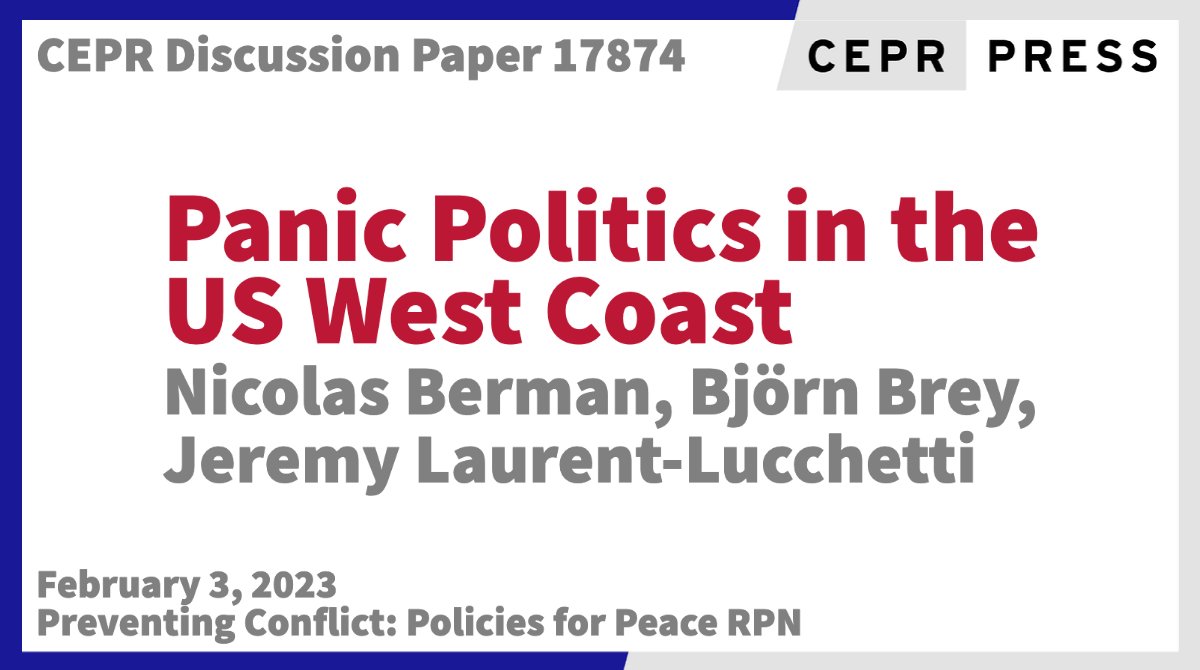New CEPR Discussion Paper - DP17874
Panic Politics in the US West Coast
Nicolas Berman <a href="/amseaixmars/">AMSE → 🦋 @amseaixmars.bsky.social</a> @univamu <a href="/CNRS/">CNRS 🌍</a>, <a href="/BreyBjorn/">Björn Brey</a> <a href="/ecares_ulb/">ECARES</a>, Jeremy Laurent-Lucchetti <a href="/GSEM_UNIGE/">Geneva School of Economics and Management (GSEM)</a>
ow.ly/8kb350MKPRm