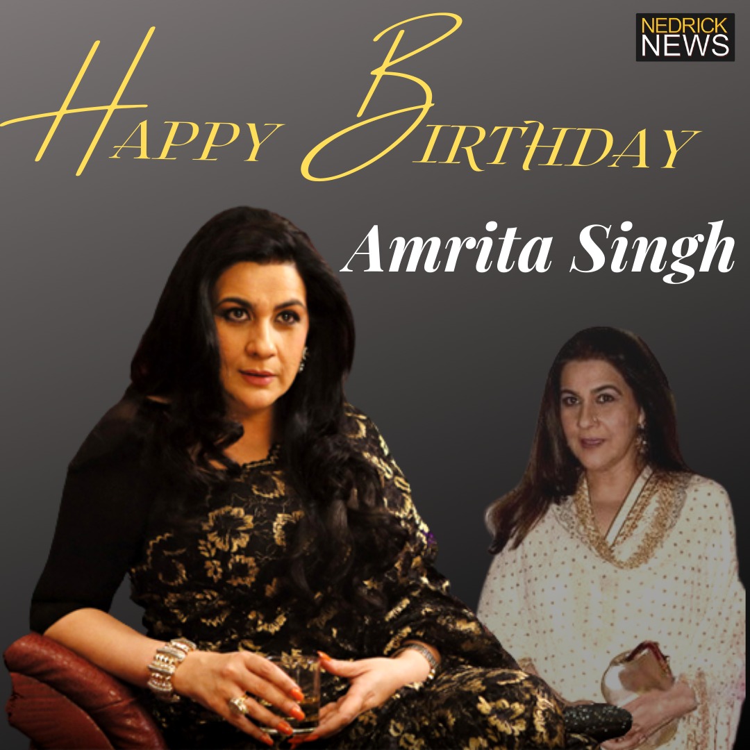 Happy Birthday.....Amrita Singh      