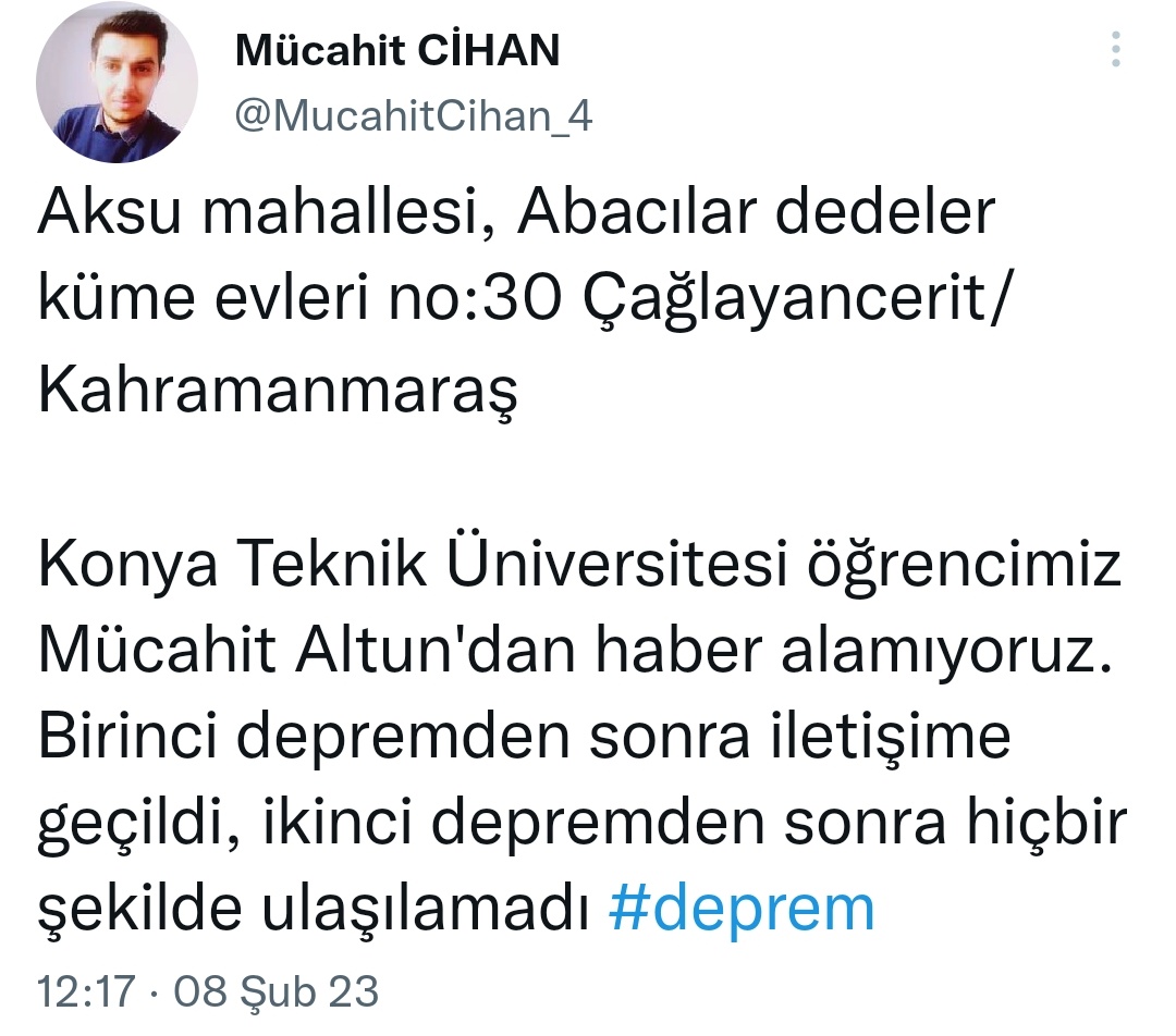 MucahitCihan_4's tweet photo. Dayısının oğlu ile iletişime geçildi öğrencimiz Mücahit Altun güvende ve iyiymiş. Fatma Altun da yanlarında ve güvendeymiş, tanıyanların bilgisine. #deprem https://t.co/CIYqDXqOly