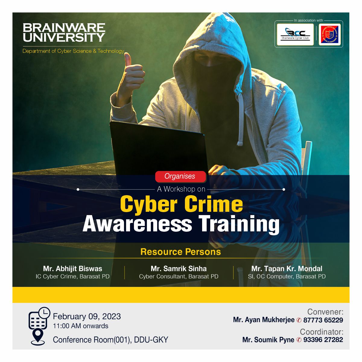 Workshop on 'Cyber Crime Awareness Training' to take place on February 9
.
.
.
.
#databreaches #cyberattacks #cybersecurityawareness #securityawareness #awarenesstraining #training #awareness #brainwareuniversity #brainware