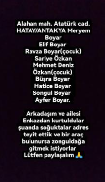 MDepremyard's tweet photo. Teyitli birinci elden hatay enkaz altı haberi var acil şekilde, direkt iletiyorum telefon numarası ve adresiyle birlikte;

Alahan Mah. Atatürk 64 Cad. NO: 38 HATAY Antakya
0538 286 08 88 - Meryem Boyar
#deprem #DEPREMOLDU #SONDAKIKA #hatay  #antakya #malatya #adıyaman #elbistan https://t.co/2f6WJj7m53