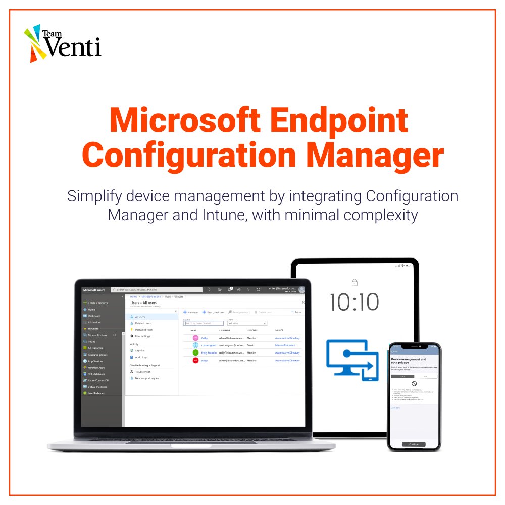teamventi's tweet photo. Simplify device management with Microsoft Endpoint Configuration Manager, that integrates #ConfigurationManager &amp; #Intune for simple device management. #MDM #MAM https://t.co/WsmKutlvLc https://t.co/1ldhxat1ND