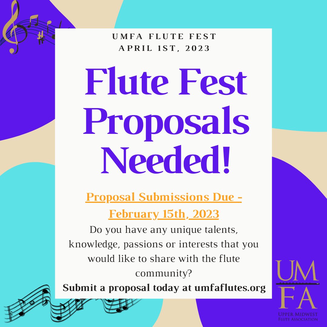 The Upper Midwest Flute Association is accepting proposals for performers and presenters for the 2023 UMFA Flute Fest. 

Proposal Submission Deadline is February 15th, 2023

Visit umfaflutes.org/event-5050356 for more information.