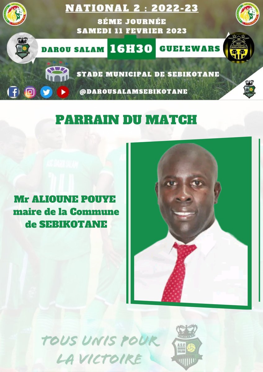 DarouSalamSebi's tweet photo. DAROU SALAM DE SEBIKOTANE reçoit GUELEWARS DE FATICK pour la 8ème journée (NATIONAL 2) le samedi 11 Février 2023 à 16H30 au STADE MUNICIPAL DE SEBIKOTANE.

Cette journée est parrainée à Mr ALIOUNE POUYE Maire DE LA COMMUNE DE SEBIKOTANE 

#SEBIKOTANE  #VERTBLANC #DSSM #NATIONAL2 https://t.co/yeGSz9o1T2