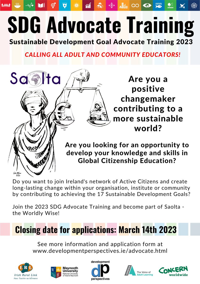 Do you want to join Ireland's network of Active Citizens and create long-lasting change within your organisation, institute or community by contributing to achieving the 17 Sustainable Development Goals? Info&app: developmentperspectives.ie/advocate.html 
Closing date- March 14 #Saolta #SDGsIRL