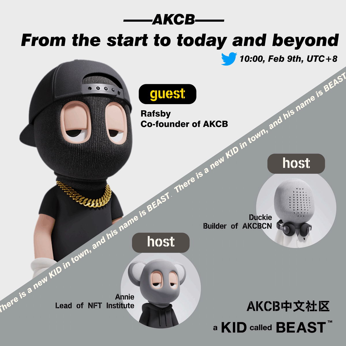 🐻There is a new KID in town, and his name is BEAST - AKCB中文社区第二场Space <a href="/akidcalledbeast/">a KID called BEAST</a>
 
🧾话题：AKCB - From the start to today and beyond
⏲️时间：2月9日星期四10:00
🎙️主持人：<a href="/akcbcn/">a KID called BEAST中文</a> @Diamond2Annie 
🔊嘉宾：<a href="/Rafsby/">Rafsby | a KID called BEAST</a>

x.com/i/spaces/1ynJO…

Beasts Build Together! 

#BAGMI