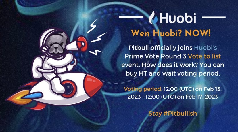 BscPitbull's tweet photo. Wen Huobi? NOW! 🎉
Pitbull officially joins #Huobi’s Prime Vote Round 3 vote to list event - how does it work? You can buy HT to vote and wait for the voting period to start.
➡️ https://t.co/ktY0w4Y2Ib
🗳Voting period: 12:00 (UTC) on Feb 15, 2023 - 12:00 (UTC) on Feb 17, 2023 https://t.co/I9NhHKzfnC