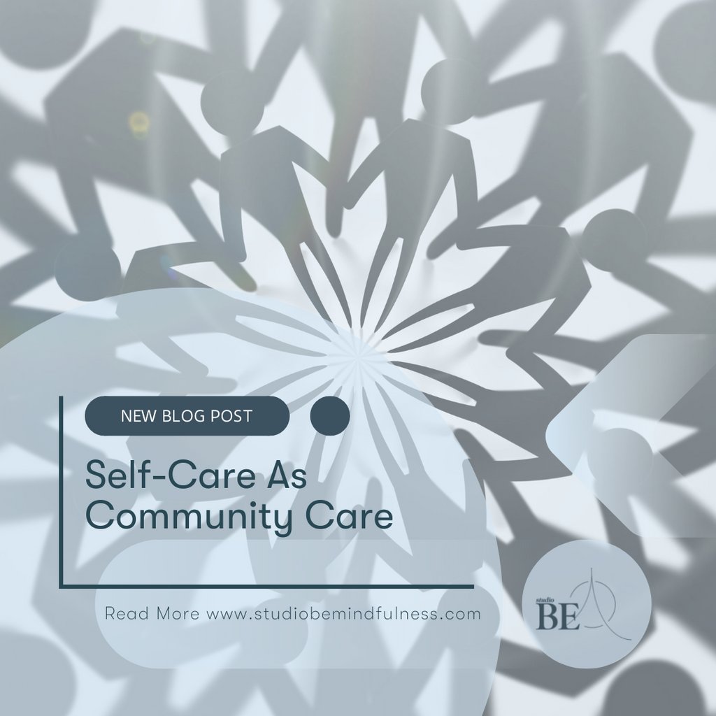 studiobemindful's tweet photo. studio BE invites you to reframe self care as community care in our latest blog post: 

“We need to be ourselves in order to flourish as human be-ings and we need to care for ourselves in order to care for others.” 

Read more: https://t.co/kJJVXYcqUS
" https://t.co/AlDOB75Mrx