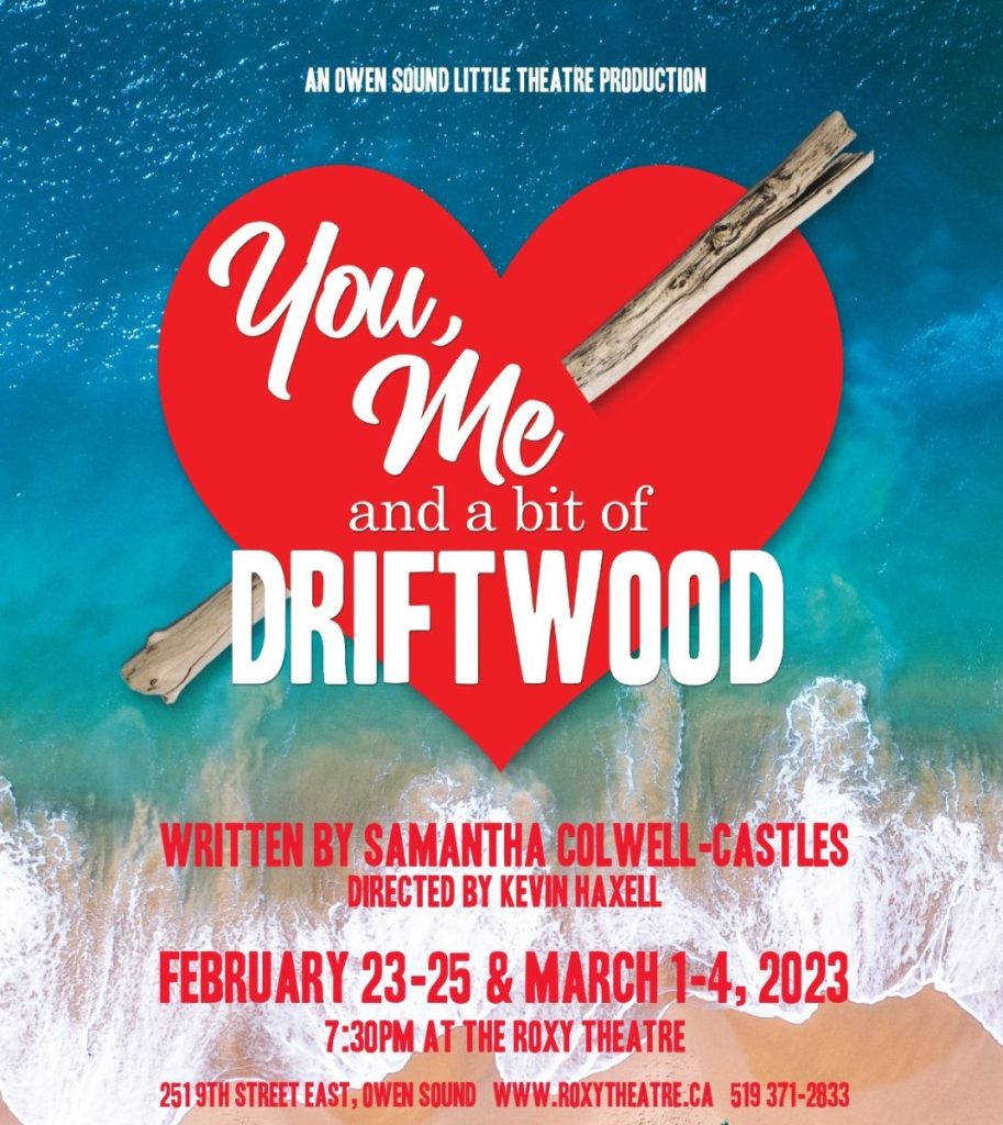 BayshoreFred's tweet image. You, Me &amp;amp; A Bit Of Driftwood. Feb 23-25 + Mar 1-4 #OSLT @RoxyOwenSound. Director Kevin Haxell on the 560 #CFOS Morning Show bit.ly/40ywBk5 @NewsBayshore.