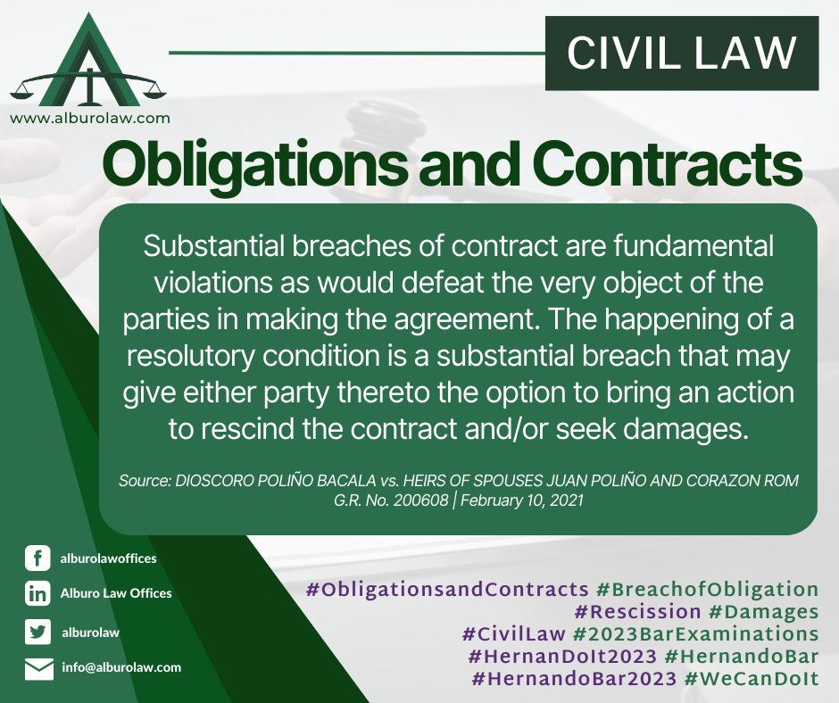 alburolaw's tweet image. ⚖️ CIVIL LAW | Obligations and Contracts

What to do when a contract is breached? 🤔

Follow Alburo Law for the next update!

#ObligationsandContracts 
#BreachofObligation
#Rescission
#Damages
#CivilLaw
#2023BarExaminations
#HernanDoIt2023 #HernandoBar
#HernandoBar2023 #WeCanDoIt