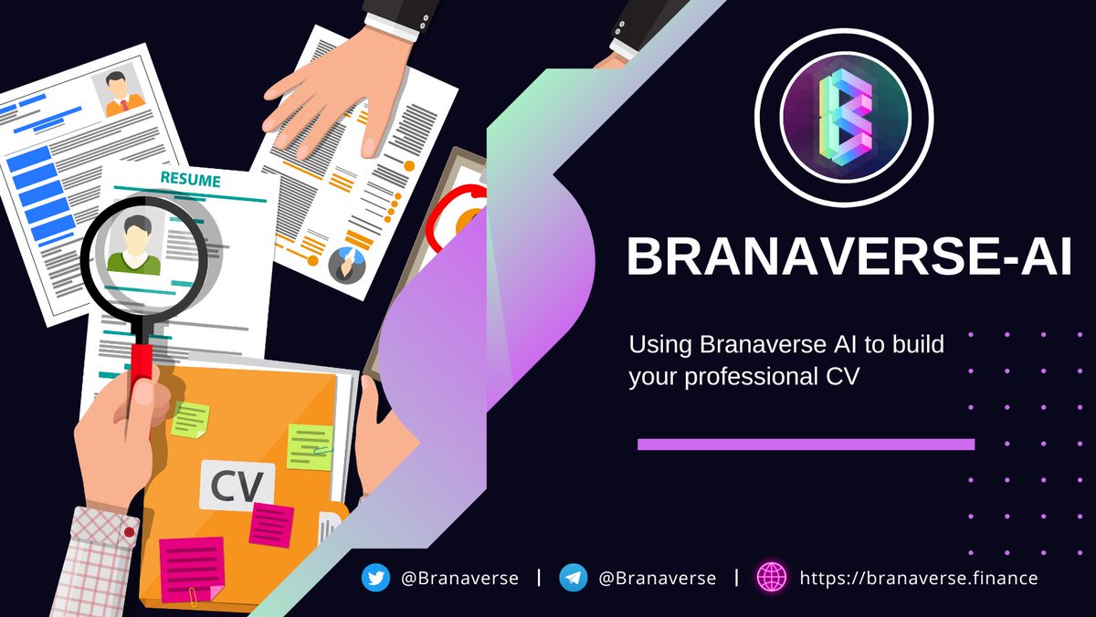 Create you BRANAVERSE-AI CV:
Publish your CV using #BRANAVERSE-AI to create a professional CV tailored to highlight your strengths and experience, giving you an edge over competitors.

#BRANA #freelancers #CV #CRYPTO #P2E #NFTs