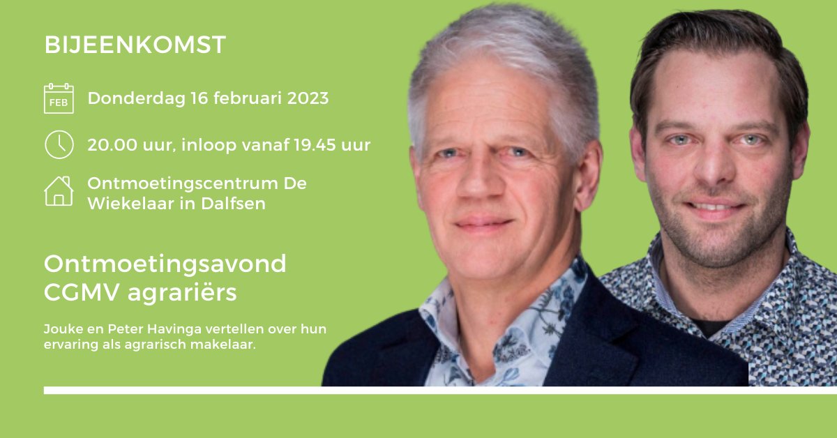 cgmvnl's tweet photo. Donderdag 16 februari is er weer een ontmoetingsavond voor agrariërs. Jouke en Peter Havinga vertellen deze avond over hun ervaring als agrarisch makelaar. Kijk op onze website voor meer informatie of hoe je je kunt aanmelden voor deze avond: https://t.co/OXXUwO2Rux. Wees welkom! https://t.co/ZyJlVoX04E