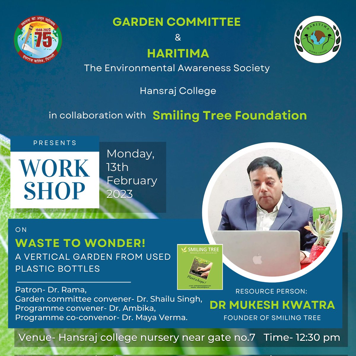 hrcharitima's tweet photo. Greetings from Haritima,
To amplify the process of making  college campus carbon neutral, Garden committee and Haritima in collaboration with Smiling Tree Foundation presents "Waste to wonder".
The workshop will be headed by Dr. Mukesh Kwatra, founder of Smiling Tree Foundation. https://t.co/B24Bik8sUJ