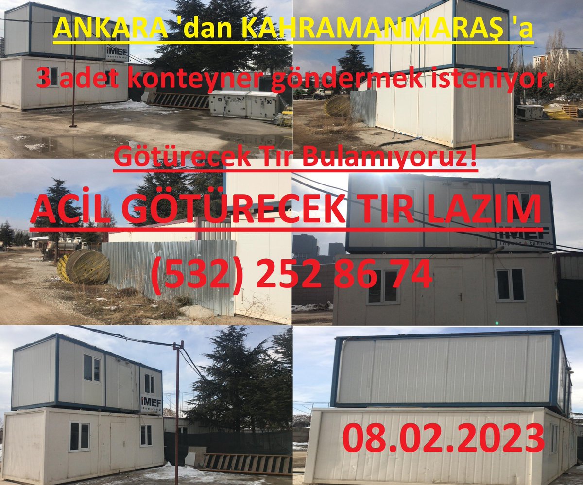3 adet (3m x 20m) konteyner gönderilecek. Bunu taşıyacak tır lazım. ( açık kasa tır veya lowbete bağlanabilir ) <a href="/AFADTurkiye/">AFAD</a> <a href="/LEVOBALIM/">Levent Balım</a> <a href="/haluklevent/">Haluk Levent ( Ahbap Ekibi )</a> <a href="/jahreindota/">Jahrein</a>