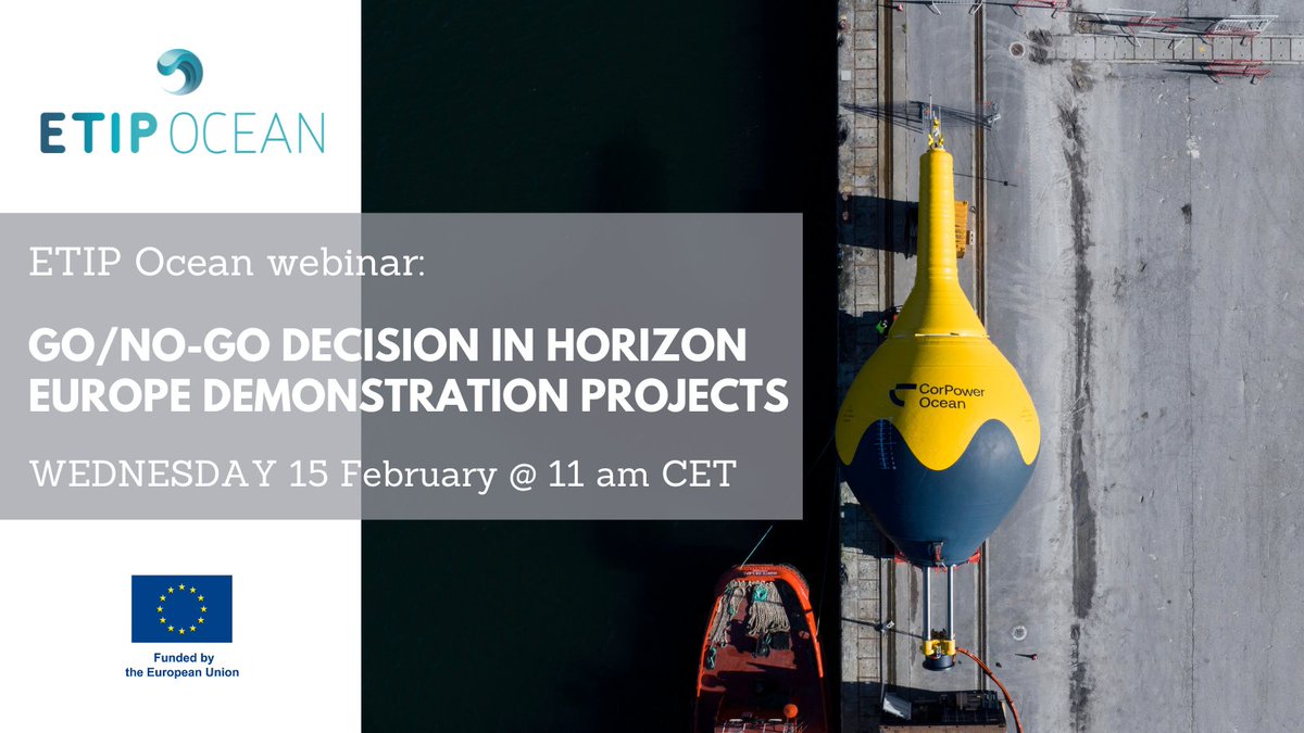 EtipOcean's tweet photo. How to pass the go/no-go moment in Horizon Europe demonstration projects? Join our next webinar to find out! @cinea_eu &amp; @Corpowerocean will share their tips &amp; lessons learnt.
📅15 February at 11 am CET
Register here: https://t.co/GlEzpCrdct https://t.co/7KaBuACGK2