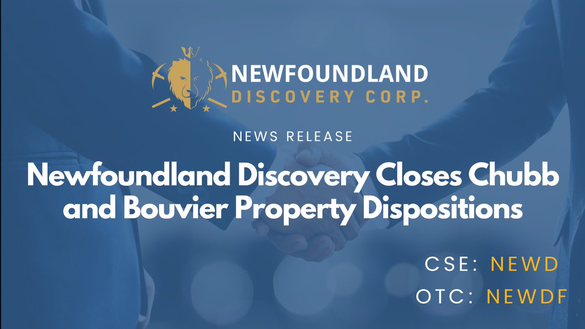NEWDDiscovery's tweet photo. 📰 News Release: Newfoundland Discovery Closes Chubb and Bouvier Property Dispositions

Click to Read Full Release: https://t.co/4wESrLjSwg

TSX Venture: $NEWD
OTCQB: NEWDF
Frankfurt: M4K https://t.co/LPrQ5xJ3XQ