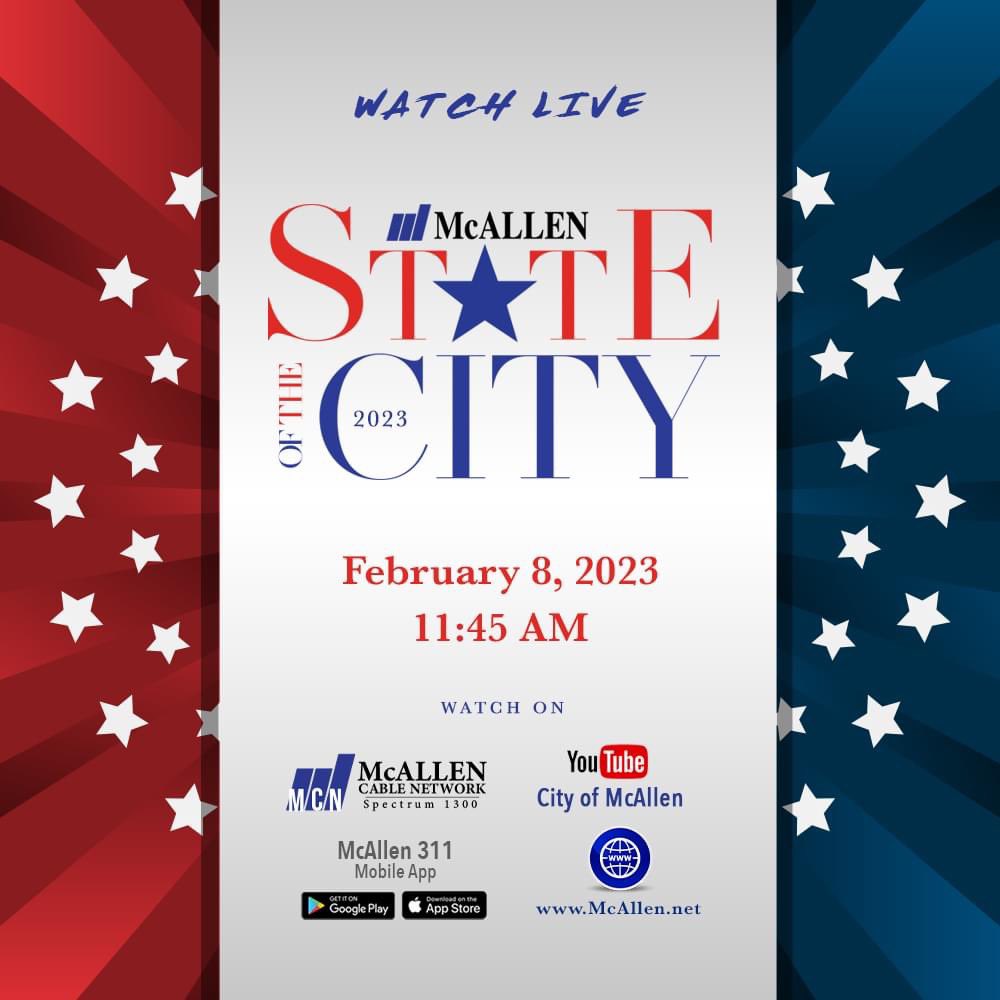 City of McAllen TX on Twitter: 🤩 TODAY: Catch the McAllen State of