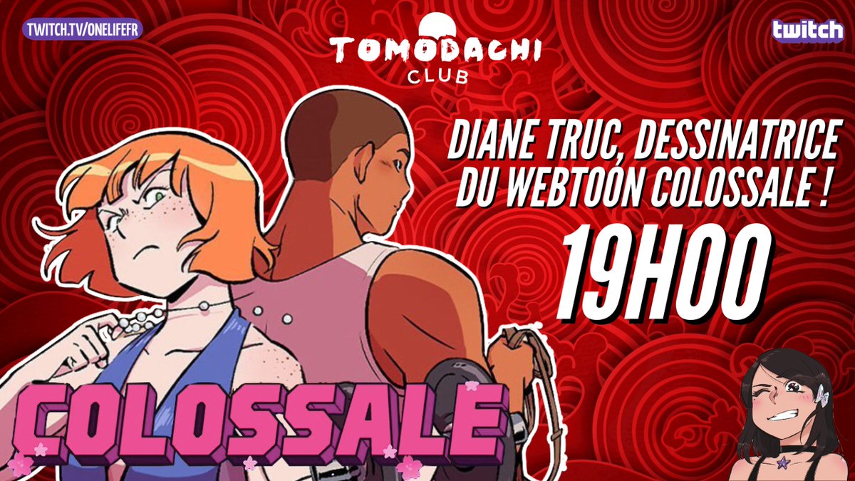 Tomodachi_fr's tweet photo. [LIVE] #twitch 

LE TOMODACHI CLUB C'EST CE SOIR A 19H00 ! 🎙

Pour célébrer l'arrivée du webtoon "COLOSSALE" chez @jungleeditions et en librairie, nous recevrons  @DianeTruc qui nous en dira plus sur son parcours bien musclé ! 💪

🔗https://t.co/jcGBm5a9bh https://t.co/6kxCyTth42