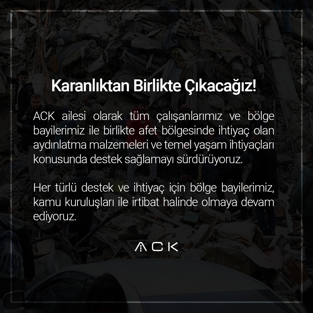 acklighting's tweet image. Karanlıktan Birlikte Çıkacağız!
ACK ailesi olarak tüm çalışanlarımız ve bölge bayilerimiz ile birlikte afet bölgesinde ihtiyaç olan aydınlatma malzemeleri ve temel yaşam ihtiyaçları konusunda destek sağlamayı sürdürüyoruz.
#acklighting #deprem #birliktegüçlüyüz  #yanınızdayız