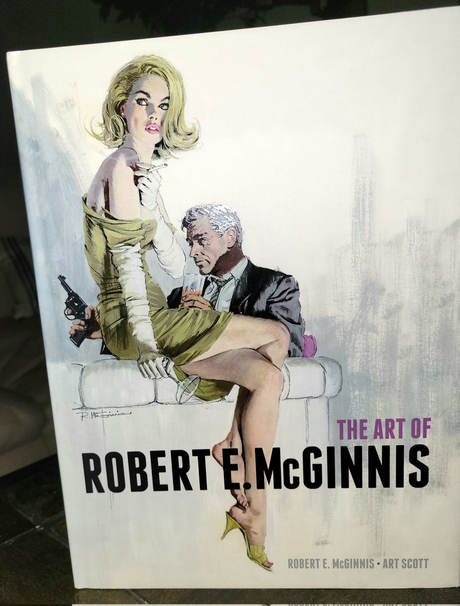 Kristo_Kai's tweet image. "Art of Robert E McGinnis" (2014). @KerriganGeoff urged us to get the book. So, I got the book. McGinnis' portfolio here is an abundance of superlative artworks encompassing a multitude of genres. #ModernMaster #art #painting #risque #suave #paperbacks #MoviePosters #magazines