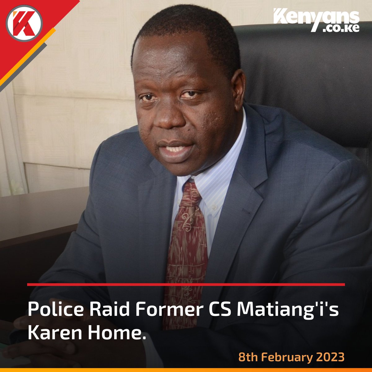 Kenyans's tweet photo. BREAKING NEWS: Police raid former CS Matiang'i's Karen home https://t.co/oDVVjmOpXE
