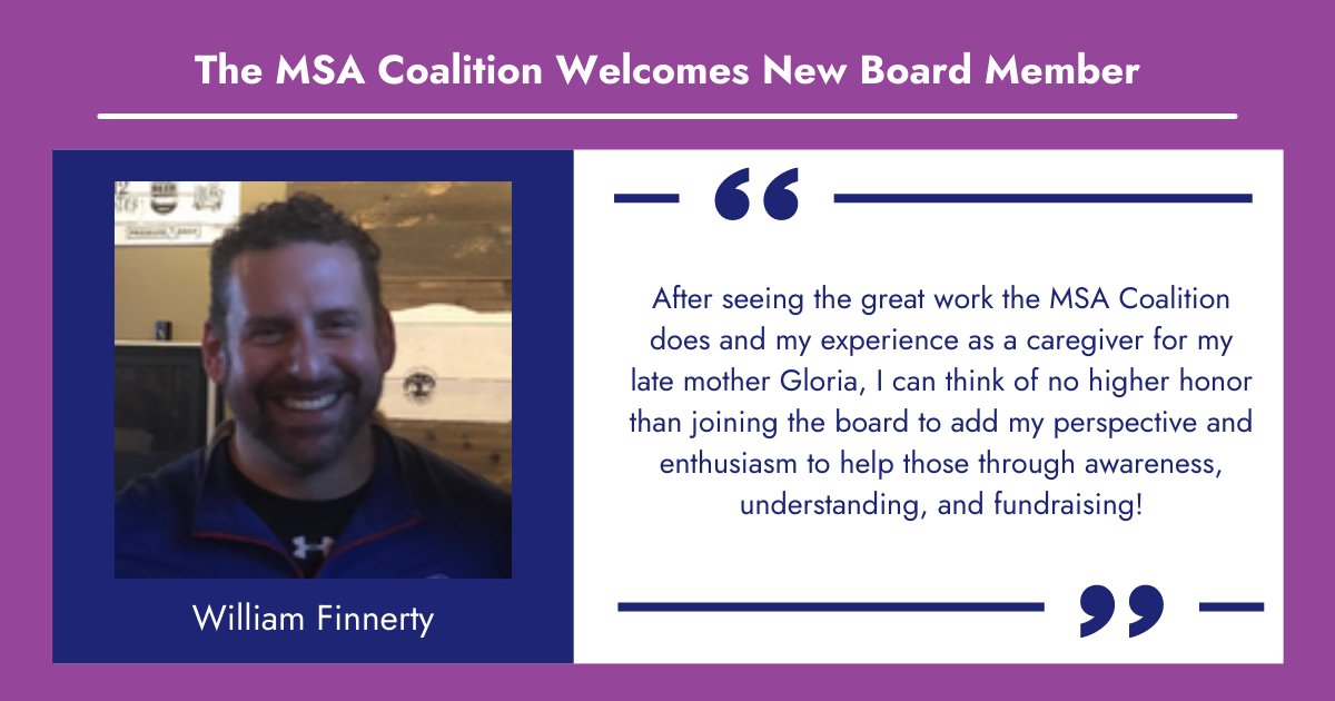 MissionMSA's tweet photo. 🗣️ Meet another new Board Member, William Finnerty! Read more about William and his passions here: https://t.co/LMcPQRpvbM
#msacoalition #multiplesystematrophy #multiplesystematrophyawareness #msaawareness https://t.co/av6IcddRx5