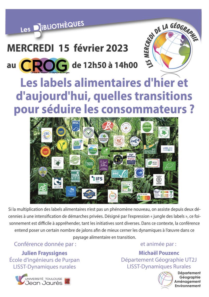 APHGMP's tweet image. Mercredi 15 février de 12:50 à 14:00 au CROG de l’ @UTJeanJaures : conférence des Mercredis de la géographie consacré aux « Labels alimentaires d’hier a aujourd’hui, quelles transitions pour séduire les consommateurs ? » 🥬🥣🍽️