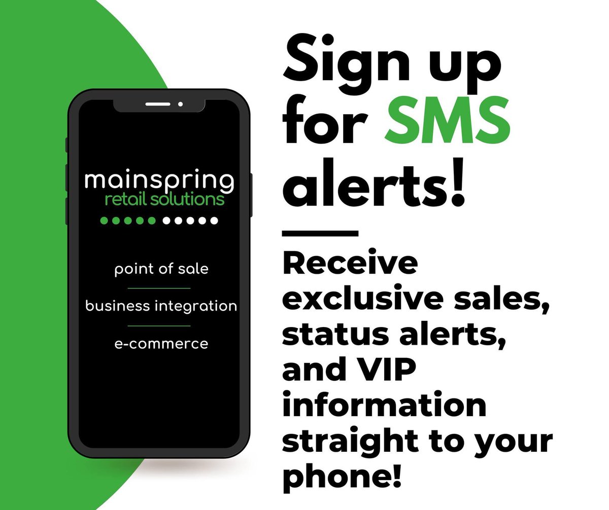 MainspringLLC's tweet photo. Have you signed up to receive our text alerts? If not, you may miss exclusive sales and important status alerts. 📱

Sign up today: https://t.co/eJ2RXcAuq3

#counterpoint #mainspring #pointofsale #retail https://t.co/U468AiAojh