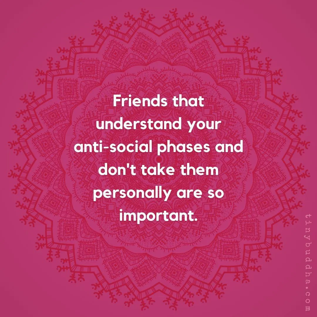 Friends that understand your antisocial phases and don't take them personally are so important.⠀⠀
