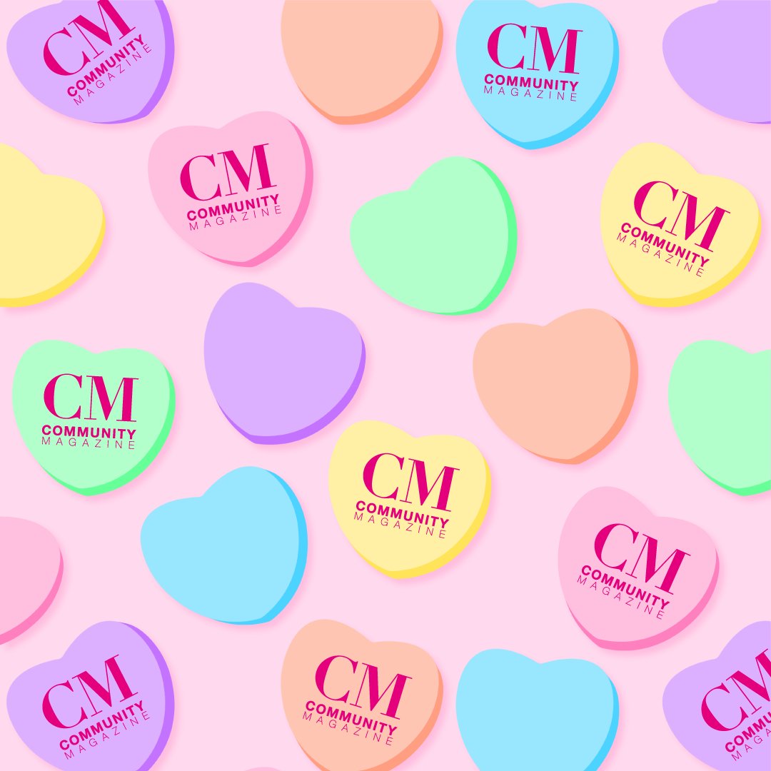 Wishing you a sweet Valentine's Day from Community Magazine! 💘