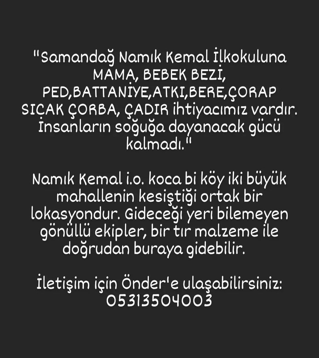 05313504003
Kendi koordinasyonumuzu yapmaktan başka bir çaremiz yok. Hiç malzeme gitmemiş yerler var. Bir yer de burası Samandağ/Hatay

#deprem #acildeprem #acilyardım
#SamandagYardimBekliyor #Samamdağı