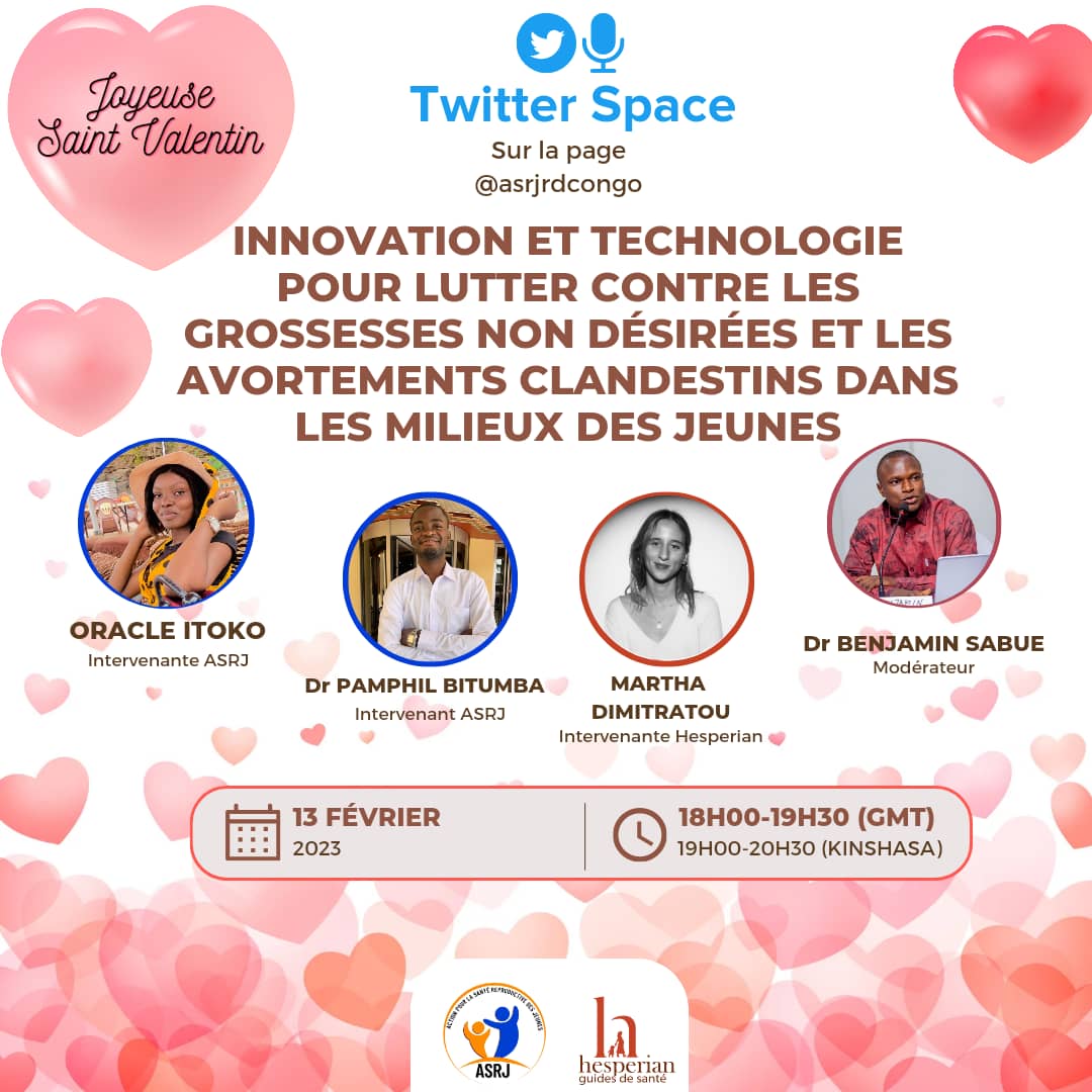 DanielFalanga's tweet photo. En marge de la saint Valentin, fête de l'amour, @Hesperian et @Asrjrdcongo organisent un twitter Space sur la page Twitter de ASRJ en date de 13 février 2022 
Innovation et technologie pour la lutter contre  les grosses non désirées et les avortements clandestins dans … https://t.co/oUB0smvbuW