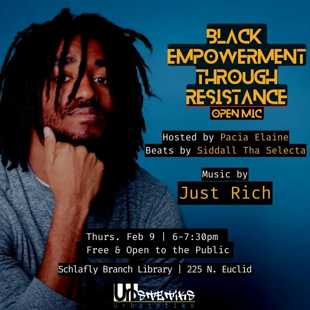 Open mic this Thursday at Schlafly Library featuring the music of Just Rich. Free and Open to the public.

#BlackHistoryMonth
#OpenMic
#poetry
#Music
#SLPL
#CWE