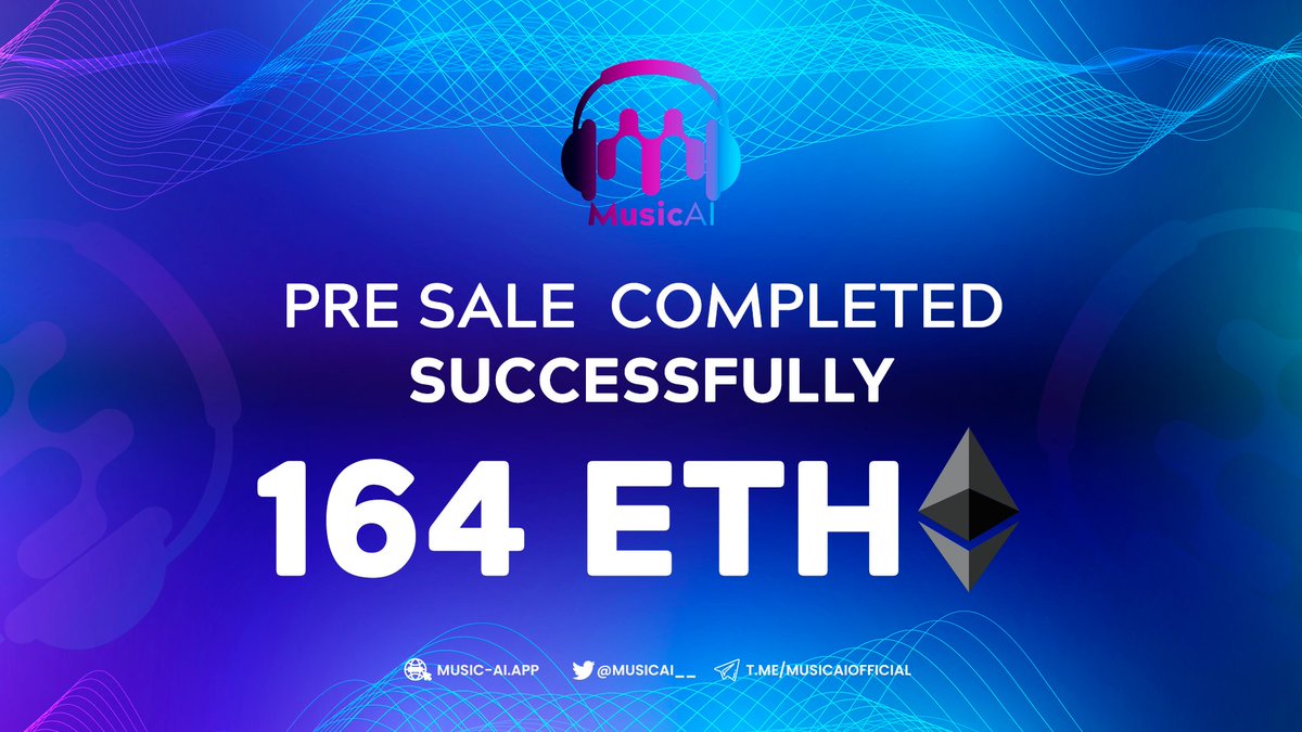 we finished with another pre sale success, raising 164 ETH✅

📢Telegram Updates: t.me/MusicAIUpdates

#musicai #presale #uniswap #eth #pinksale #Binance