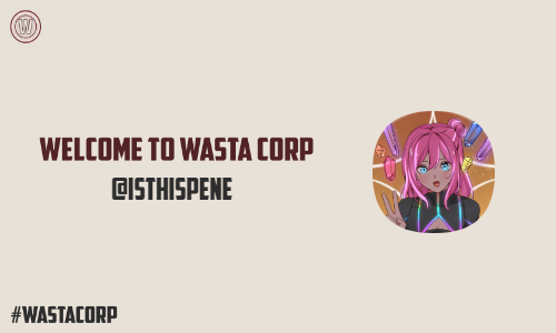 Hey <a href="/IsthisPene/">Pene</a> Congrats! Welcome to Wasta Corp!