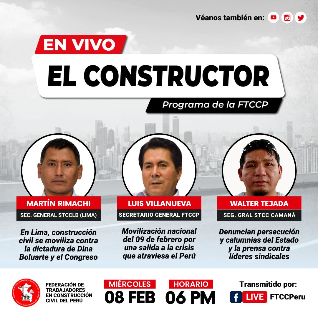 FTCCP's tweet photo. Vea y difunda la transmisión en vivo de 𝗘𝗟 𝗖𝗢𝗡𝗦𝗧𝗥𝗨𝗖𝗧𝗢𝗥, programa informativo de la FTCCP. Los entrevistados de hoy, miércoles 8 de febrero:
#Constructor #Ftccp #Cgtp #Construcción #ConstrucciónCivil #ElConstructor #Construcciones https://t.co/5hWiJrqkt7