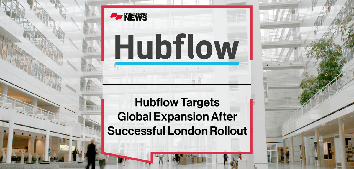 Hubflow Targets Global Expansion After Successful London Rollout
ffnews.com/newsarticle/hu…
#Fintech #Banking #Paytech #FFNews