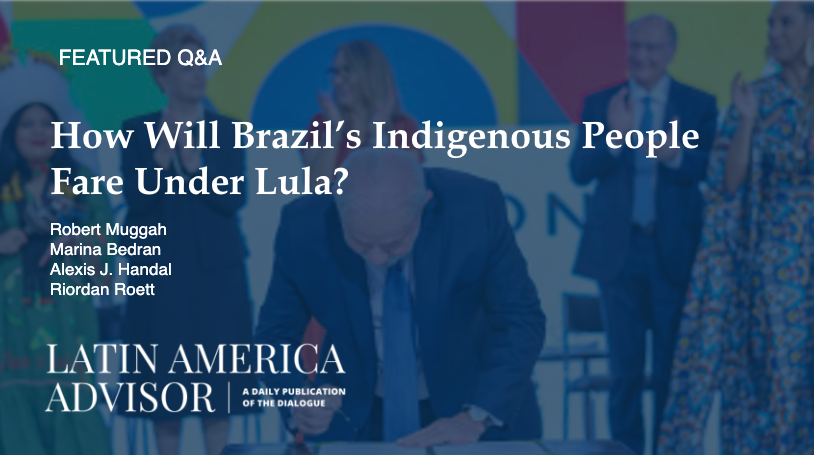 Today's #LatAmAdvisor Q&amp;A: How Will Brazil’s Indigenous People Fare Under Lula?

How can the new administration better protect the country’s Indigenous territories?

Feat. Marina Bedran, Alexis J. Handal, Riordan Roett &amp; <a href="/robmuggah/">Robert Muggah</a> 
 
bit.ly/3JO9gVy