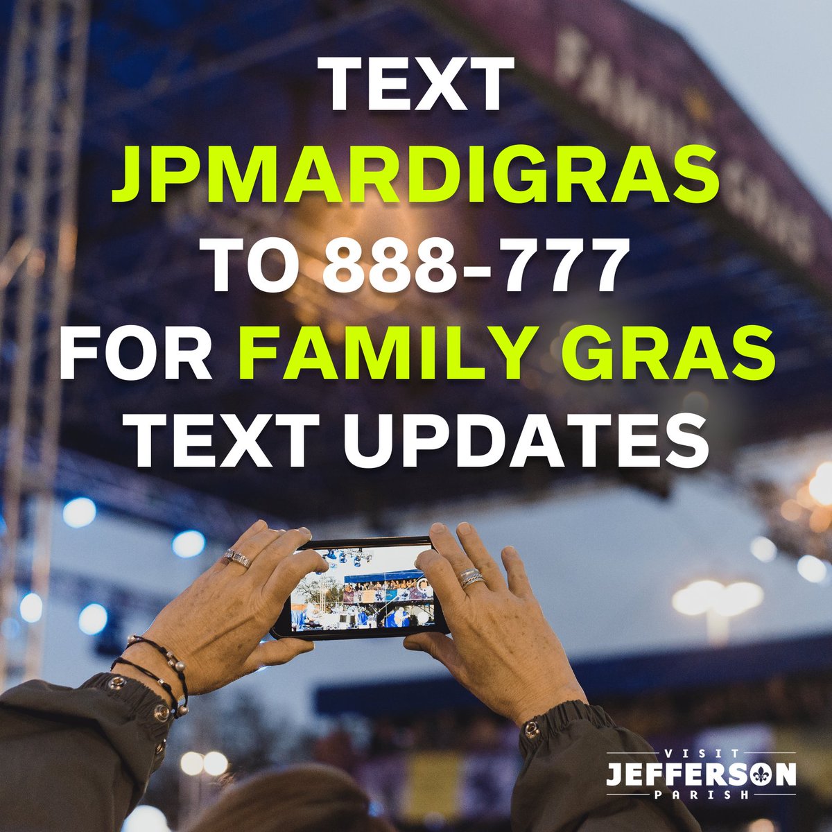 Stay up to date with all things #FamilyGras23! 

Text JPMARDIGRAS to 888-777 to receive all the latest news &amp; updates for the festival.